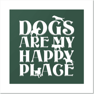 Dogs are my Happy Place - Bold white text & dog silhouettes on green Posters and Art